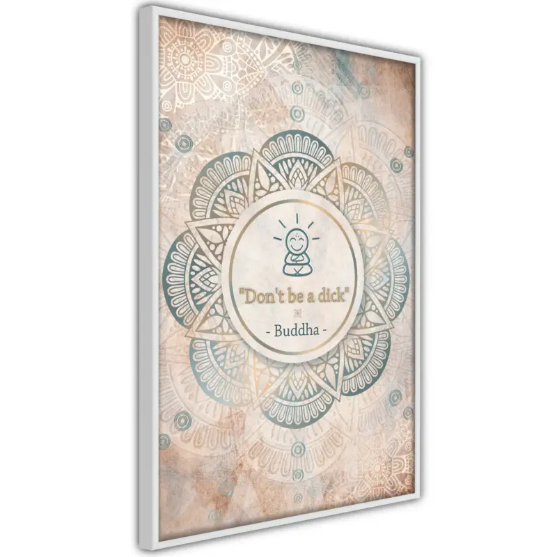 Vente Flash Poster - Buddha Is Right - wit - 30x45