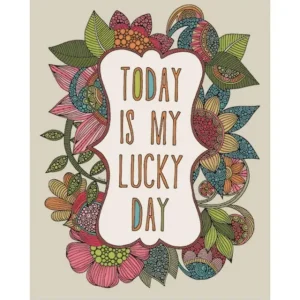 Authentique Kunstdruk Valentina Ramos - Today is my Lucky Day 40x50cm
